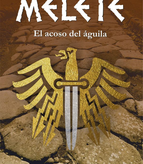 Mélete. El acoso del águila