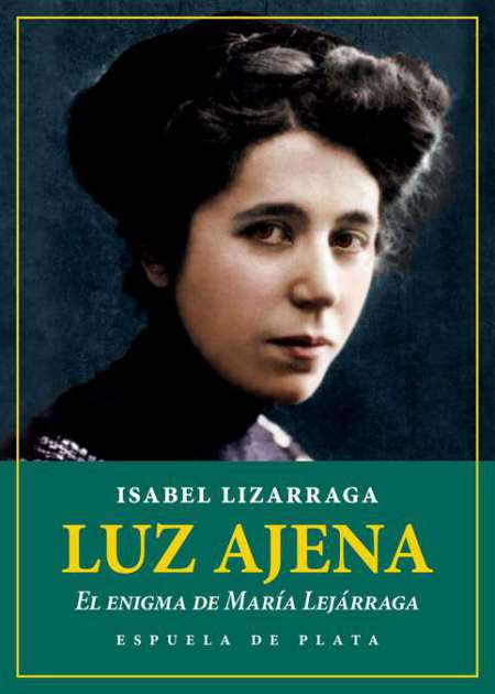 Isabel Lizarraga Vizcarra firmará ejemplares de “Luz ajena. El enigma de María Lejárraga” en Santos Ochoa de Gran Vía 55, Logroño