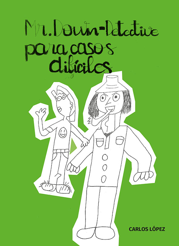 Carlos López Pérez y Asprodema presentan el libro infantil Mr. Down.  Detective para casos difíciles - Santos Ochoa Logroño