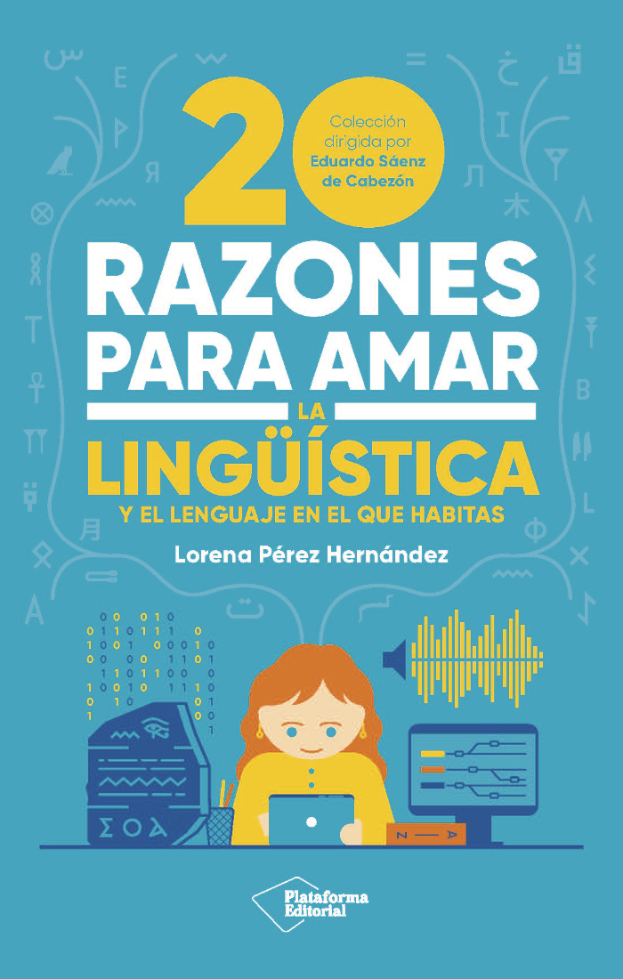 Lorena Pérez Hernández presenta 20 razones para amar la lingüística