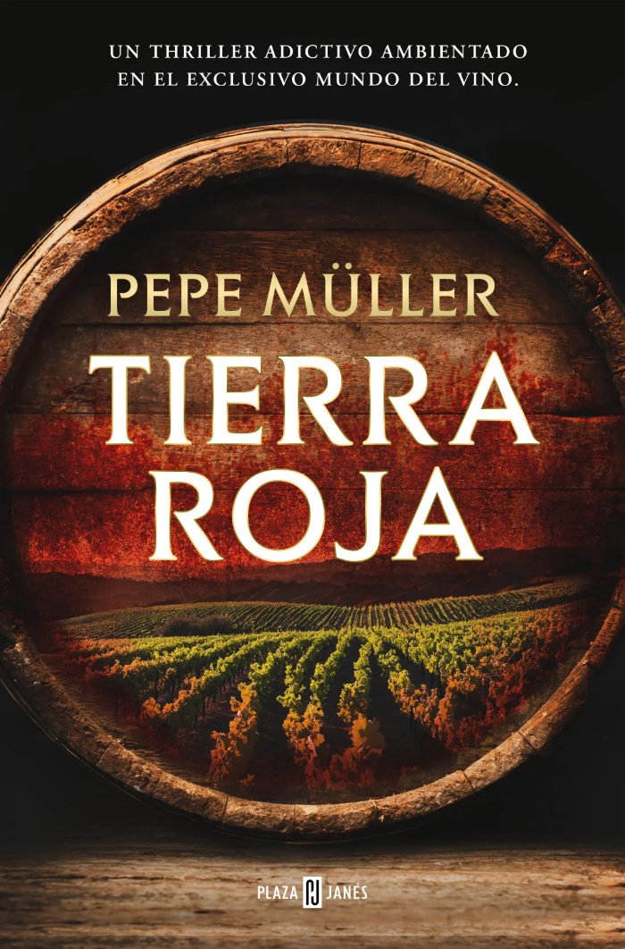 Pepe Müller presenta "Tierra roja". Un thriller trepidante ambientado en el universo del vino