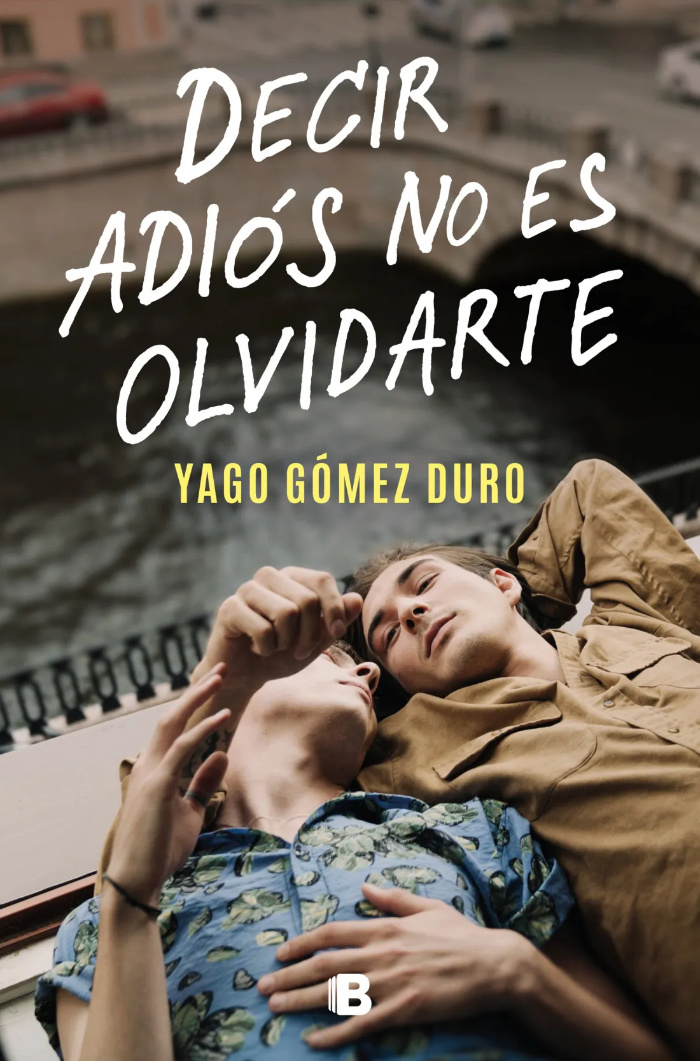 Yago Gómez Duro presenta "Decir adiós no es olvidarte"