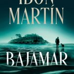 Ibon Martín presenta "Bajamar"
