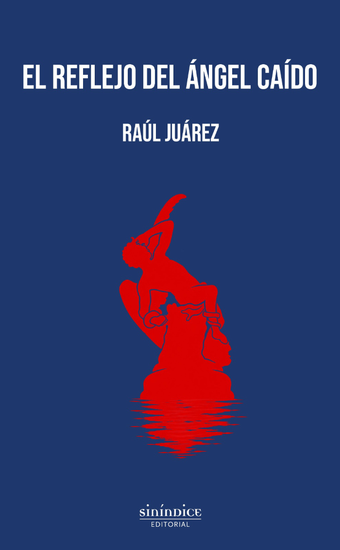 Raúl Juárez presenta "El reflejo del ángel caído"