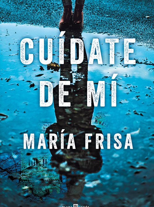 María Frisa presenta “Cuídate de mí”