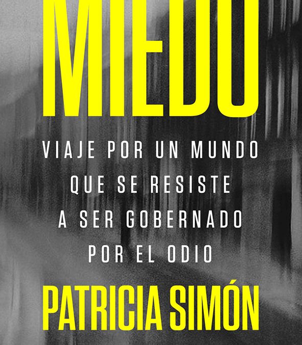 Patricia Simón. “Miedo”