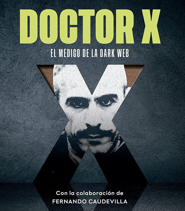 José Ángel Mañas y “Doctor X”