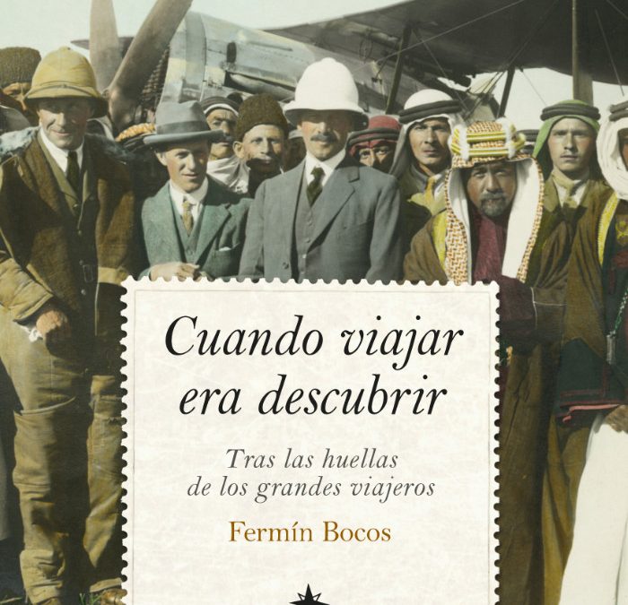 Cuando viajar era descubrir