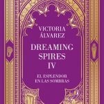 Victoria Álvarez presenta "El esplendor en las sombras"