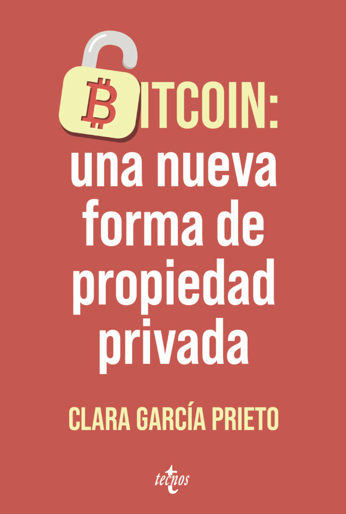 Clara García Prieto presenta "Bitcoin: una nueva forma de propiedad privada"