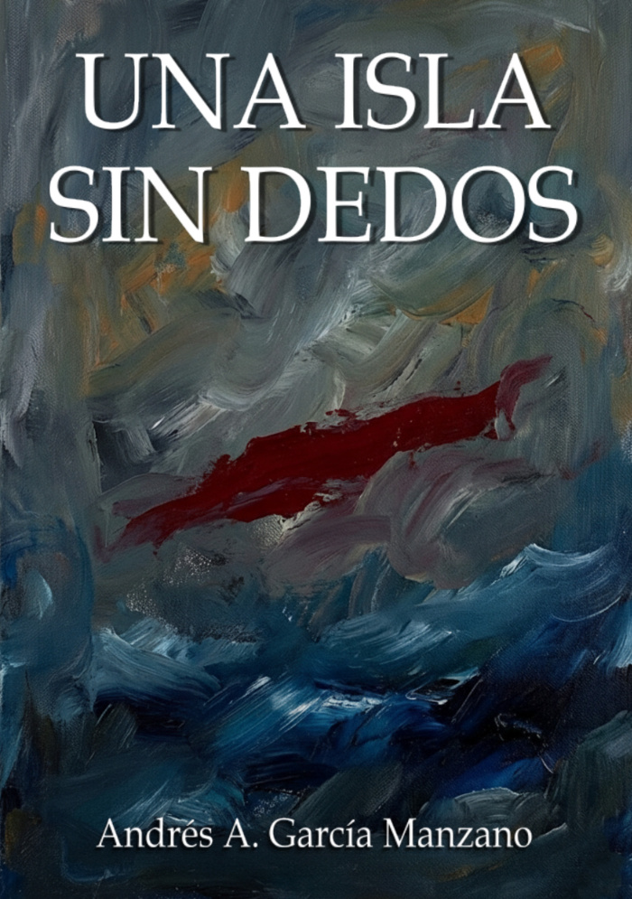 Andrés A. García Manzano presenta "Una isla sin dedos"