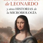 Raúl Rivas presenta "Los microbios de Leonardo"